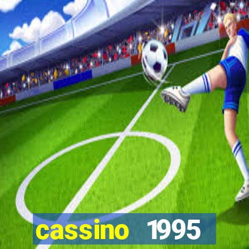 cassino 1995 dublado online